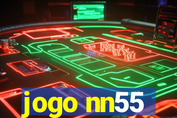 jogo nn55